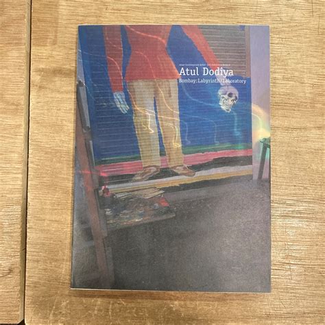 Atul Doaiya Bombay:labyrinth/Laboratory アジア現代美術 個展シリーズⅡ アトゥール・ドディヤ展 ...