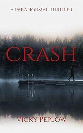 Crash: A Paranormal Thriller eBook : Peplow, Vicky, Talarico, Samantha ...