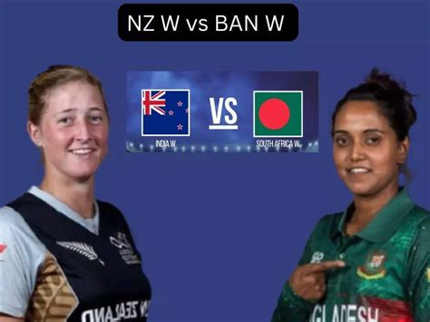 New Zealand Women vs Bangladesh Women playing 11, prediction, pitch ...