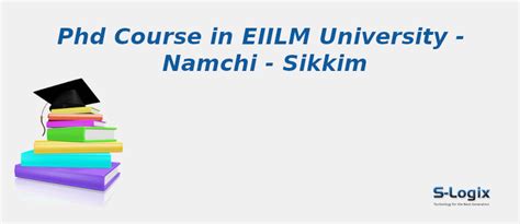 EIILM University | PhD Computer Science | S-Logix