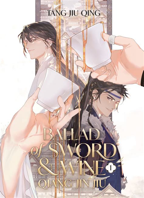 Ballad of Sword and Wine: Qiang Jin Jiu (Novel) Vol. 1: Tang Jiu Qing ...