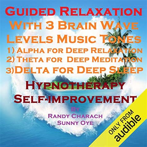 Guided Relaxation with Three Brainwave Music Recordings: Alpha, Theta ...