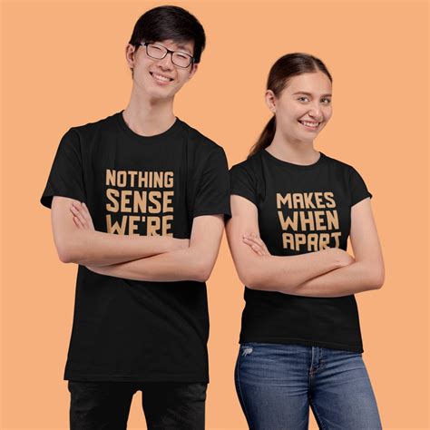 Nothing Makes Sense Black Couple T shirts