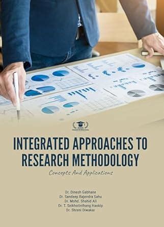INTEGRATED APPROACHES TO RESEARCH METHODOLOGY: CONCEPTS AND ...