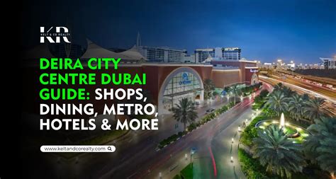 Deira City Centre Dubai | A Guide to Shops, Dining & Metro