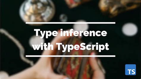 Program for Showing the Type Inference in TypeScript 的图像结果
