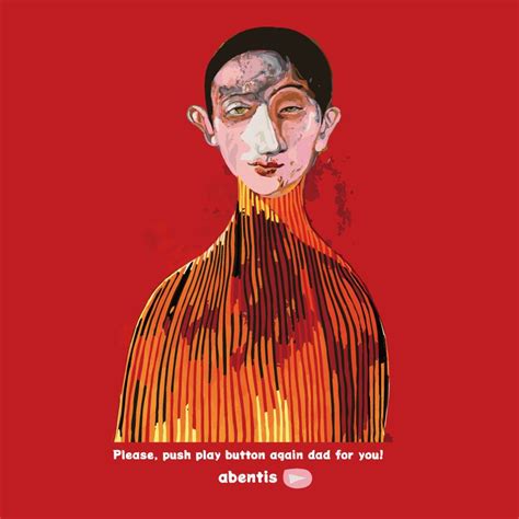 abentis - Please, push play button again dad for you! | REVERSE STORE