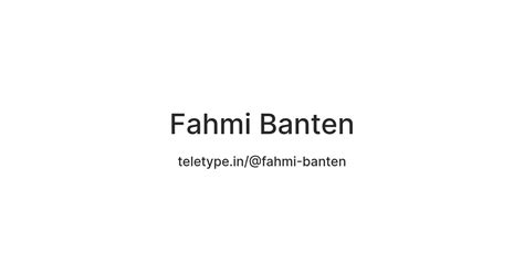 Fahmi Banten — Teletype