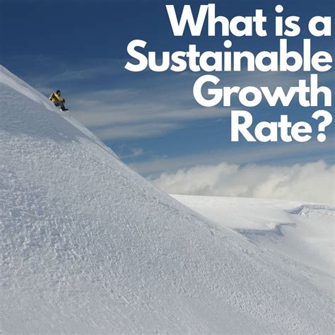 A Sustainable Growth Rate isn't about to save the planet. But it is ...