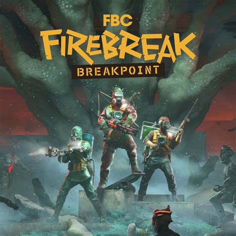 FBC: Firebreak