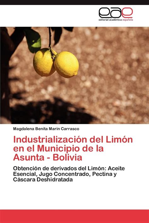 Buy Industrialización del Limón en el Municipio de la Asunta - Bolivia ...