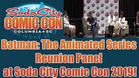 Batman: The Animated Series Reunion Panel at Soda City Comic Con 2019 ...