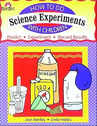 How to Do Science Experiments With Children: Grades 1-3 : Amazon.in: Books