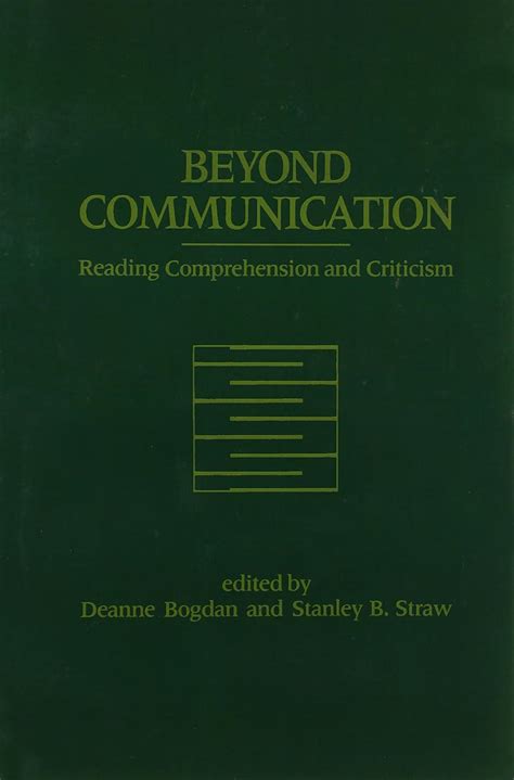 Buy Beyond Communication: Reading Comprehension and Criticism Book ...