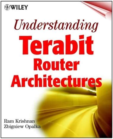 Buy Understanding Terabit Router Architectures Book Online at Low ...