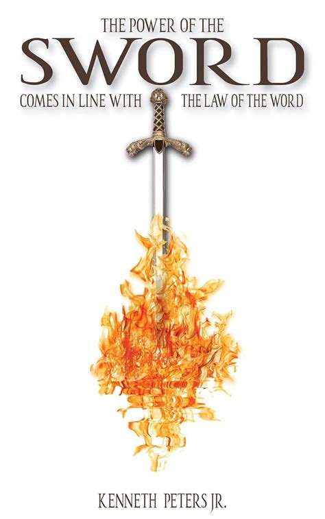 The Power of the Sword Comes in Line with the Law of the Word ...