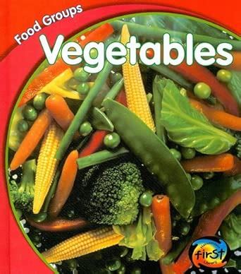 Vegetables (Food Groups) : Schaefer, Lola M.: Amazon.in: Books
