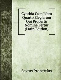Amazon.in: Buy Cynthia Cum Libro Quarto Elegiarum Qui Book Online at ...