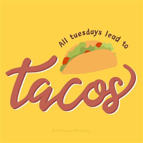 Tuesday Tacos | Tuesday humor, Taco tuesdays humor, Tacos