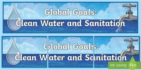 Global Goals Clean Water and Sanitation Banner - Twinkl