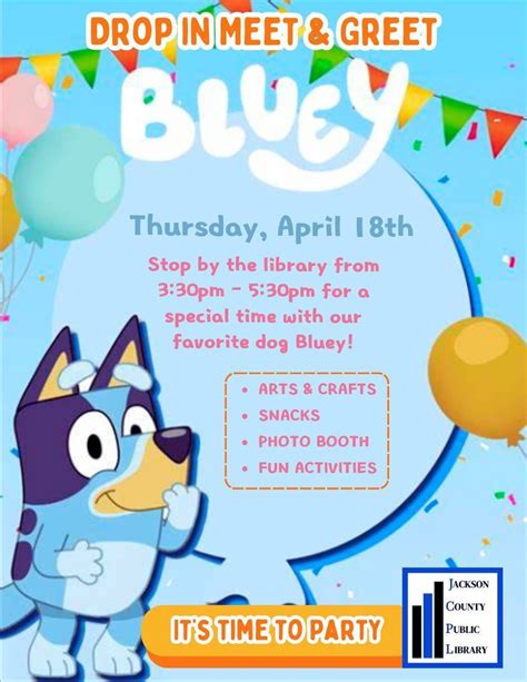 Bluey Party! - Meet and Greet Drop in Event, Jackson County Public ...