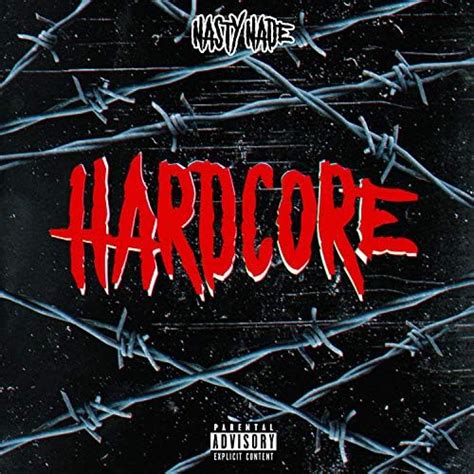 HARDCORE by Nasty Nade on Prime Music