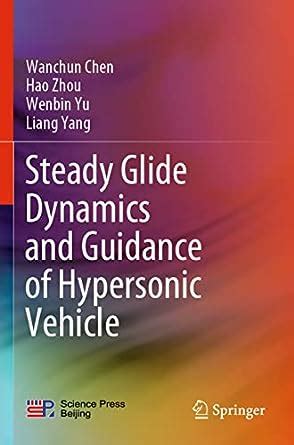 Buy Steady Glide Dynamics and Guidance of Hypersonic Vehicle Book ...