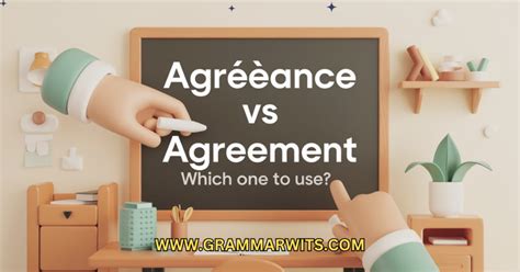 Agreeance vs Agreement: Which One to Use?