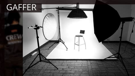 What is a Gaffer? - Gaffer Roles, Responsibilities, and Skills on Set