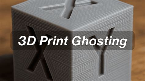 3D Print Ghosting[+Causes, Fixes & Modern Solutions]