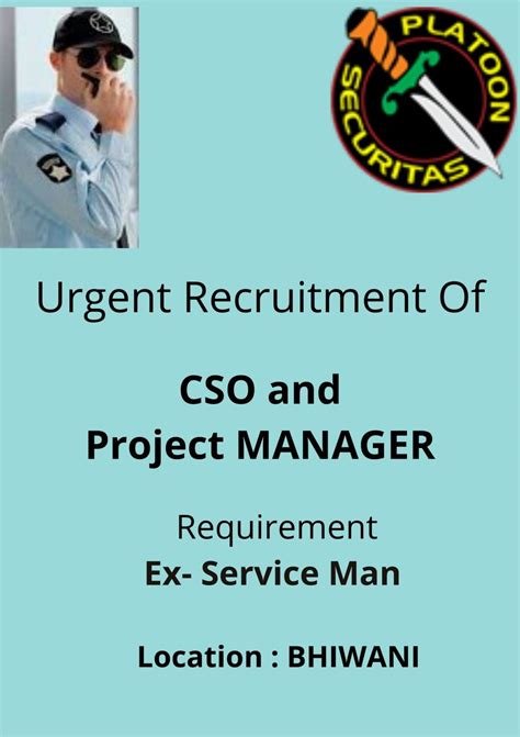Platoon Securitas on LinkedIn: Urgent Requirement Of 1. CSO Location ; Bhiwani ( kHANAK ) Salary ...