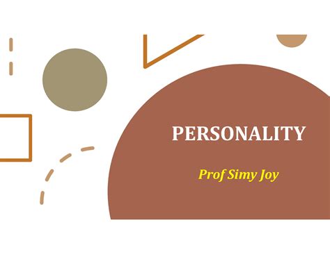 2 Personality Emotions Moods - PERSONALITY Prof Simy Joy Personality ...