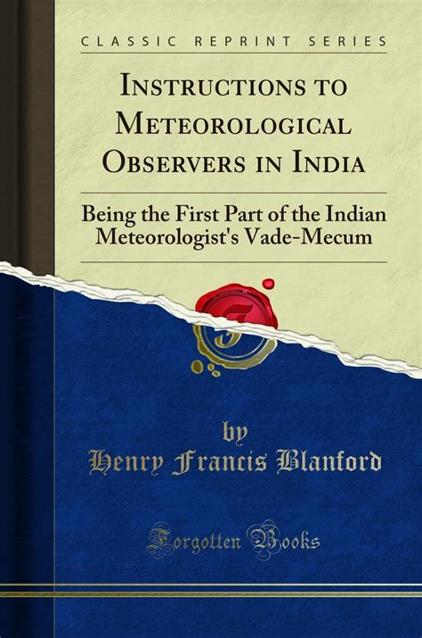 Buy Instructions to Meteorological Observers in India: Being the First ...
