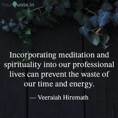 Incorporating meditation ... | Quotes & Writings by Veeraiah Hiremath ...