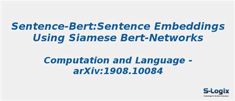 Sentence Embeddings using Siamese BERT-Networks | S-Logix