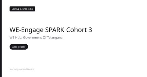 WE-Engage SPARK Cohort 3 | Startup Grants India
