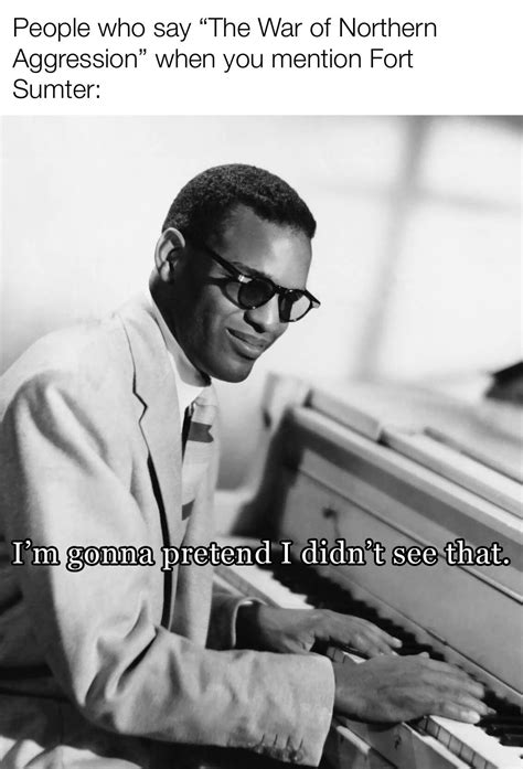 The War of Northern Aggression, where the South fired first : r ...