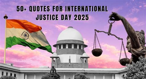 International Justice Day 2025: 50+ Powerful Quotes To Believe That ...