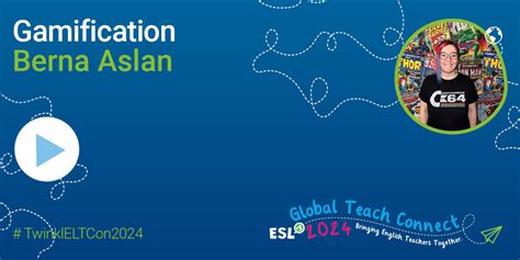 Global Teach Connect 2024 - ESL Conference Video - Gamification by ...