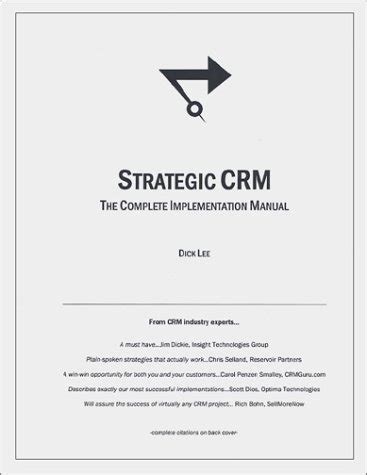 Strategic CRM: the complete implementation manual : Lee, Dick: Amazon ...