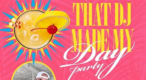 That DJ Made my Day-Party "Pop out in Pink", Lulu’s, Austin, 31 May ...