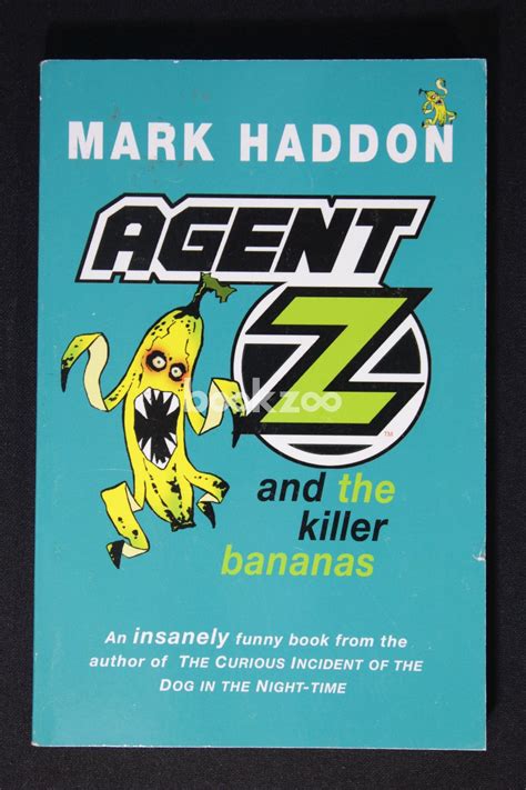 Buy Agent Z and the Killer Bananas by Mark Haddon at Online bookstore ...