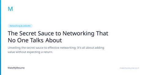 The Secret Sauce to Networking That No One Talks About | MakeMyResume