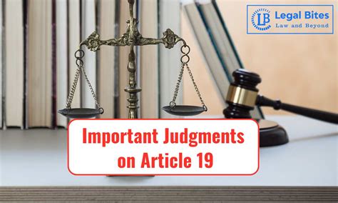 Important Judgments on Article 19: A Conceptual Analysis