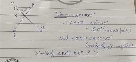 Ab and yz intersect at point x.angle axy=30°.find angle axz, angle zxb ...