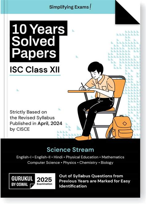 Isc 10 Years Solved Papers Science Stream Class XII for 2025 ...