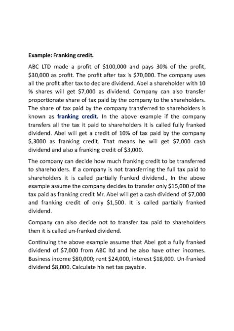 Franking credit example - Example: Franking credit. ABC LTD made a profit of $100,000 and pays ...