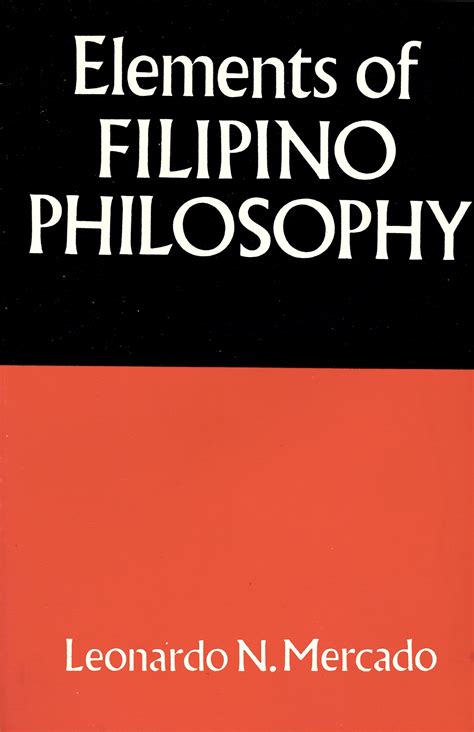 Elements of Filipino Philosophy by Leonardo N. Mercado | Goodreads