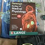Ganong's Review of Medical Physiology