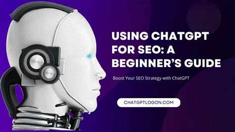 Boost Your SEO Strategy With ChatGPT: A Beginner